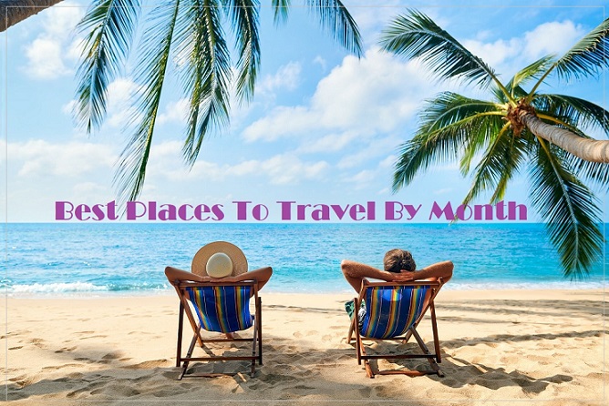 best places to travel by month