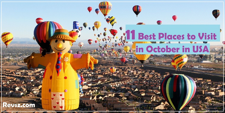Best Places to Visit in October in USA