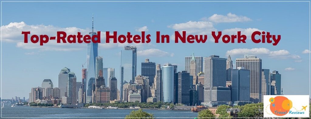 top rated hotels in new york city