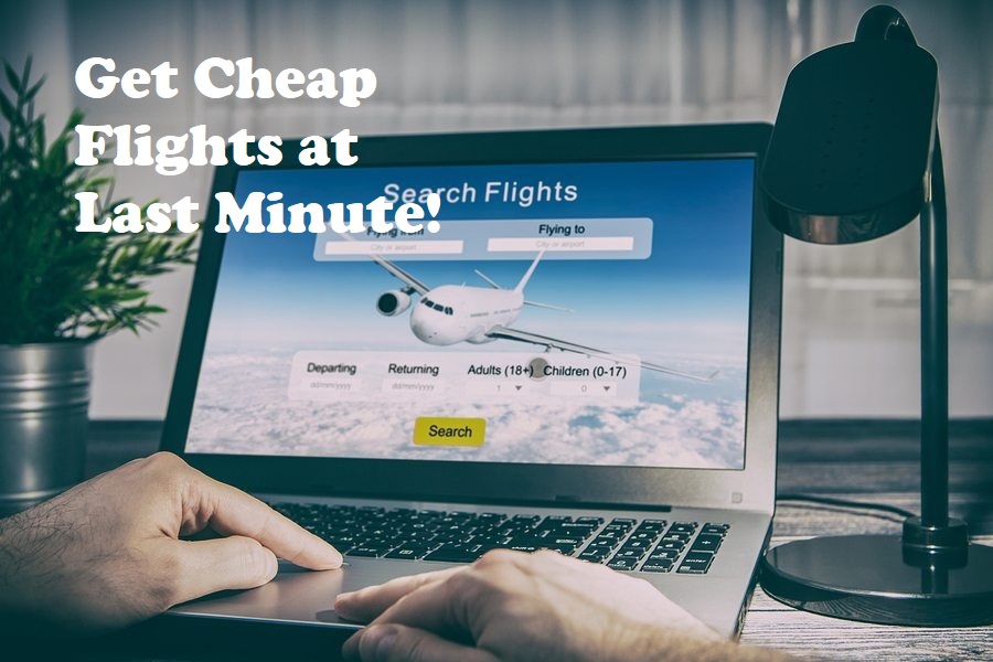 how to get cheap flights last minute